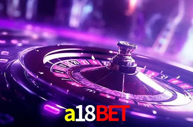 Casino Ao Vivo a18bet