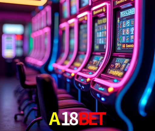 A18BET Slot - 320+ Caça-Níqueis Premium